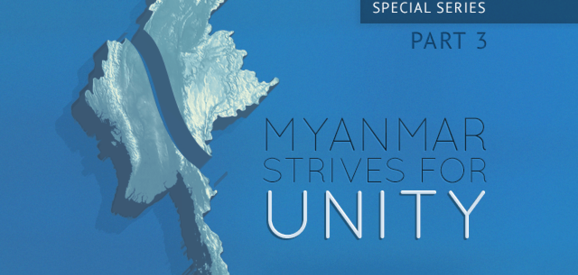Myanmar Strives for Unity