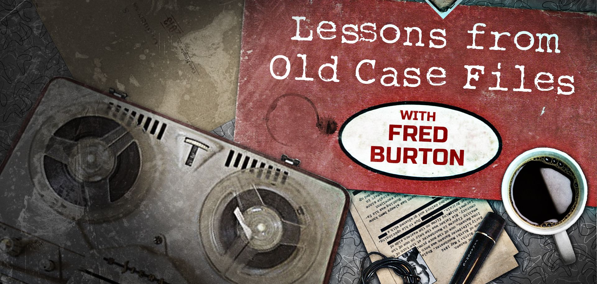 Lessons From Old Case Files