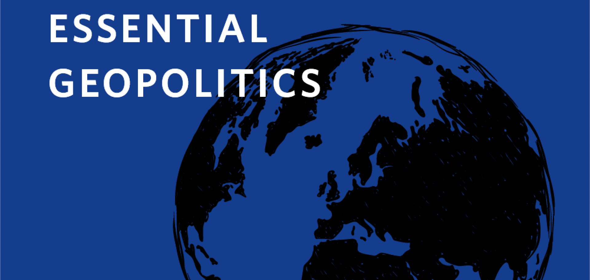 Essential Geopolitics thumbnail